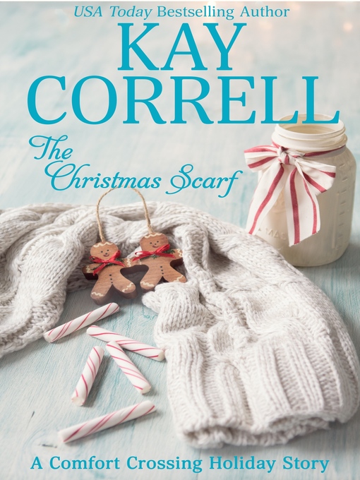 Title details for The Christmas Scarf by Kay Correll - Available